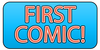 A button that reads "First Comic!"